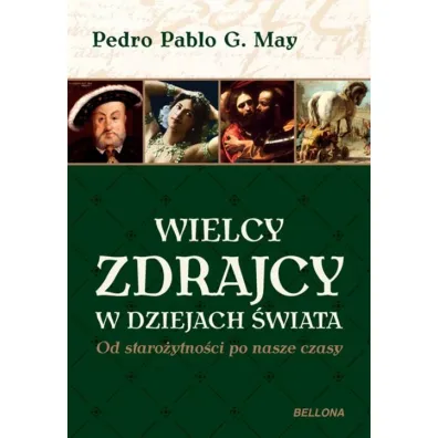 Wielcy zdrajcy w dziejach �wiata - May Pedro