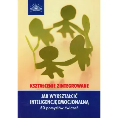 Jak wykszta�ci� inteligencj� emocjonaln� - Dianne Schilling