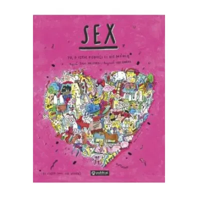 Sex. To, o czym doro�li Ci nie m�wi� - Max Skorwider, Bogu� Janiszewski
