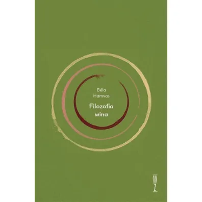 Filozofia wina - Hamvas Bela
