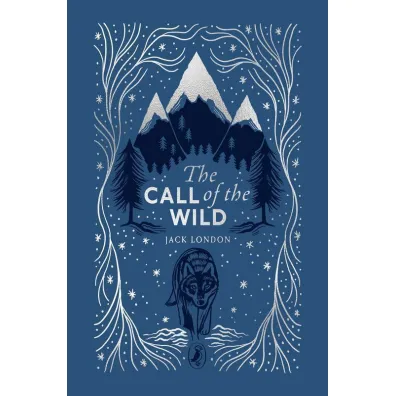The Call of the Wild - Jack London
