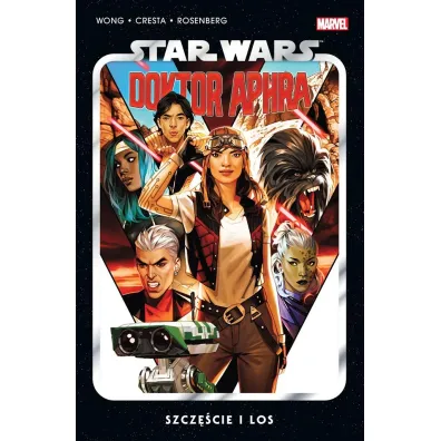 Szcz�cie i los. Star Wars Doktor Aphra. Tom 1