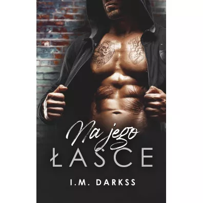 Na jego �asce - I. M. Darkss