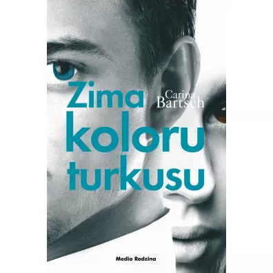 Zima koloru turkusu. Emely i Elyas. Tom 2