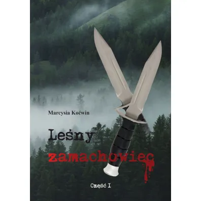 Le�ny zamachowiec - Marcysia Ko�win