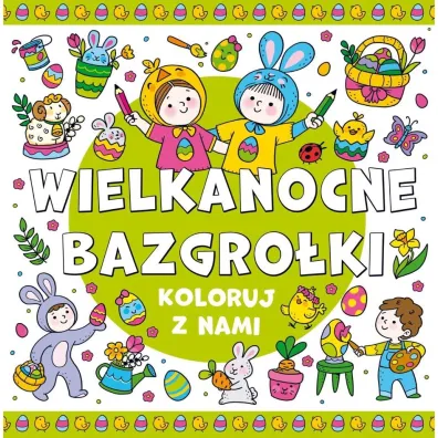 Wielkanocne bazgro�ki. Koloruj z nami!