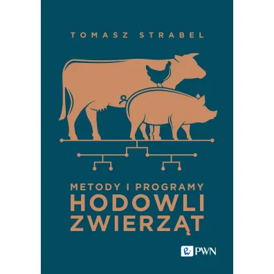 Metody i programy hodowli zwierz�t - Tomasz Strabel