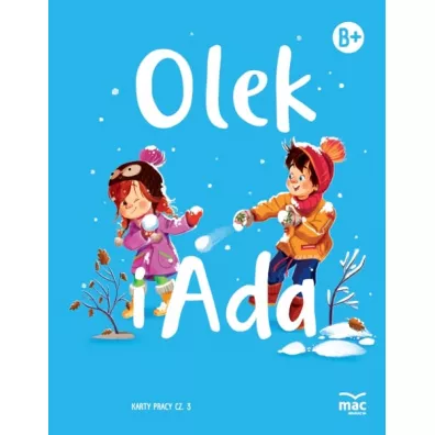 Pakiet Olek i Ada. Szeciolatek. Poziom B+: Ksizka, Karty pracy 1-5, Wyprawka plastyczna