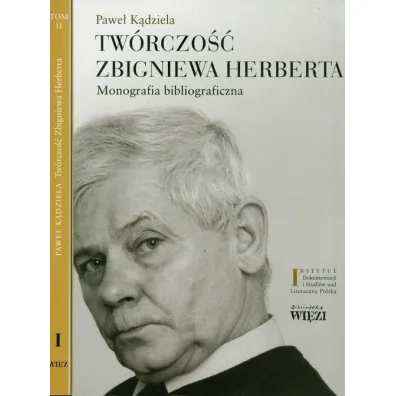 Tw�rczo�� Zbigniewa Herberta. Monografia bibliograficzna - Pawe� K�dziela