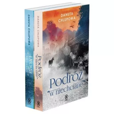 Pakiet Podr� w niechciane. Tomy 1-2: Podr� w niechciane, Droga ku nadziei - Danuta  Chlupowa
