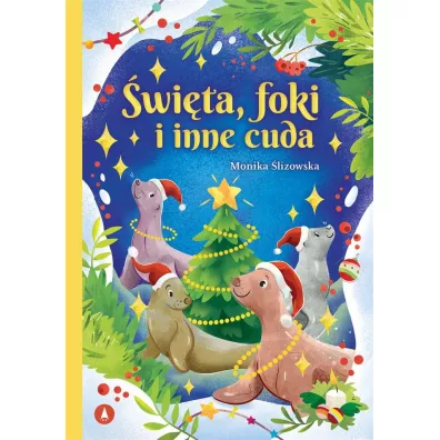 wita, foki i inne cuda - Monika  lizowska