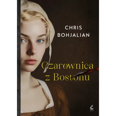 Czarownica z Bostonu - Chris Bohjalian