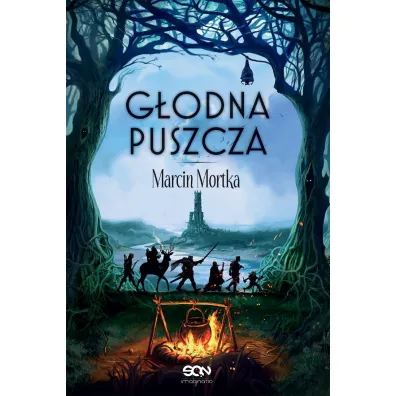 G�odna Puszcza. Nie ma tego Z�ego. Tom 2 - Marcin Mortka