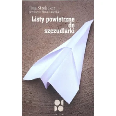 Listy powietrzne do szczudlarki - Tina  Stroheker