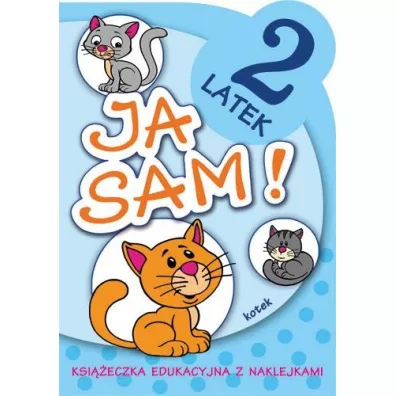 Ja sam! - 2 latek. Kotek - Anna Horosin