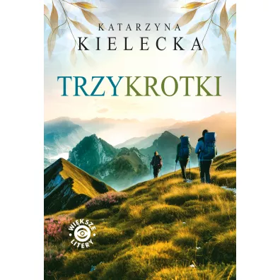 Trzykrotki - Katarzyna  Kielecka