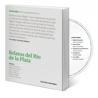 Relatos del Rio de la Plata B2-C1 + CD - Jorge Luis Borges