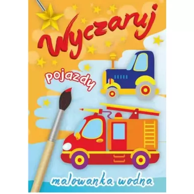 Wyczaruj pojazdy. Malowanka wodna