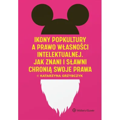 Ikony popkultury a prawo w�asno�ci intelektualnej. Jak znani i s�awni chroni� swoje prawa