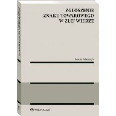 Zgoszenie znaku towarowego w zej wierze