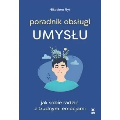 Poradnik obs�ugi umys�u - Nikodem  Ry�
