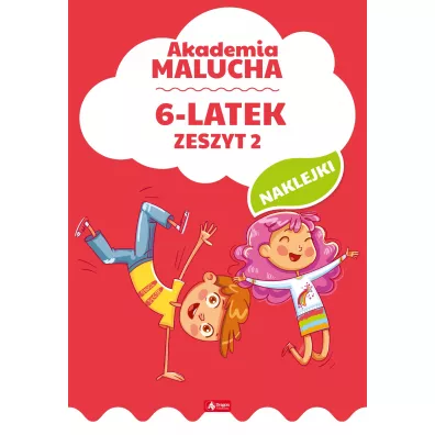 Akademia malucha dla 6-latka. Zeszyt 2