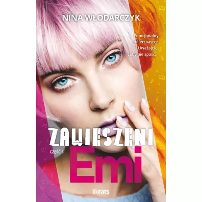 Emi. Zawieszeni. Tom 3 - Nina W�odarczyk
