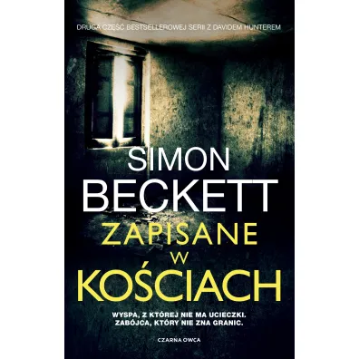 Zapisane w ko�ciach. Cykl David Hunter. Tom 2
