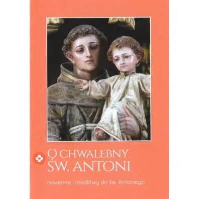 O chwalebny �w. Antoni - �ukasz Og�rek