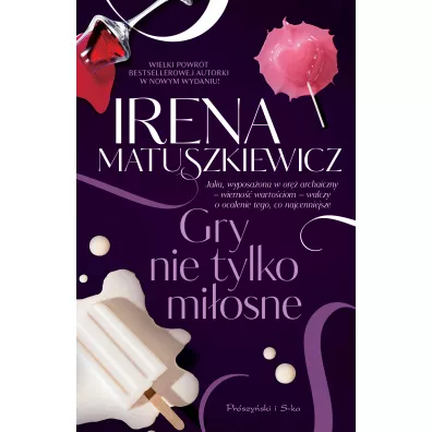 Gry nie tylko mi�osne - Irena Matuszkiewicz