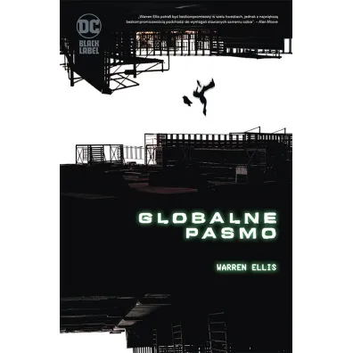 DC Black Label Globalne Pasmo - David Lloyd, Simon Bisley, Warren Ellis, Brian Wood, Lee Bermejo