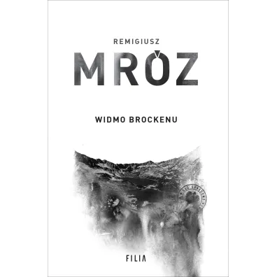 Widmo Brockenu. Komisarz Forst. Tom 8 - Remigiusz Mr�z