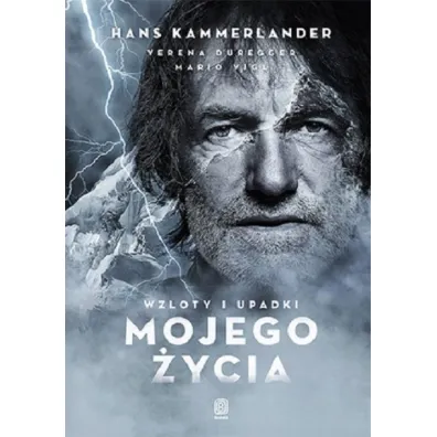 Wzloty i upadki mojego �ycia - Verena Duregger, Hans Kammerlander, Mario Vigl