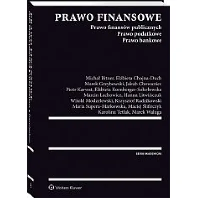 Prawo finansowe. Prawo finans�w publicznych. Prawo podatkowe. Prawo bankowe