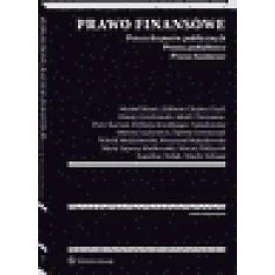 Prawo finansowe. Prawo finans�w publicznych. Prawo podatkowe. Prawo bankowe