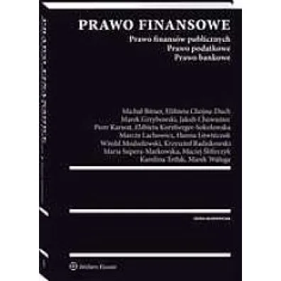 Prawo finansowe. Prawo finans�w publicznych. Prawo podatkowe. Prawo bankowe