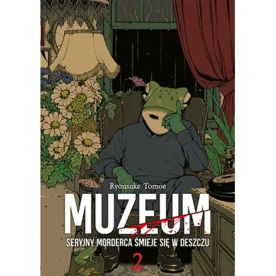 Muzeum. Seryjny morderca �mieje si� w deszczu. Tom 2 - Ryosuke Tomoe