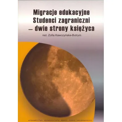 Migracje edukacyjne. Studenci zagraniczni - Zofia Kawczy�ska-Butrym