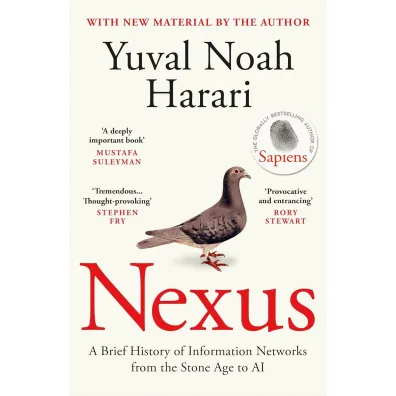 Nexus - Yuval Noah Harari