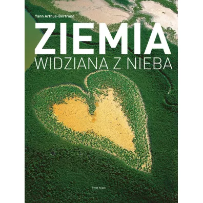 Ziemia widziana z nieba - Arthus-Bertrand Yann