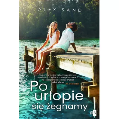 Po urlopie si� �egnamy - Alex  Sand