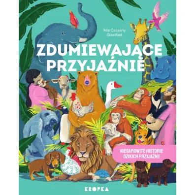 Zdumiewaj�ce przyja�nie