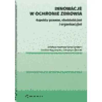 Innowacje w ochronie zdrowia