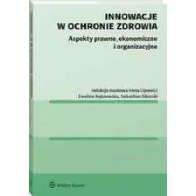Innowacje w ochronie zdrowia