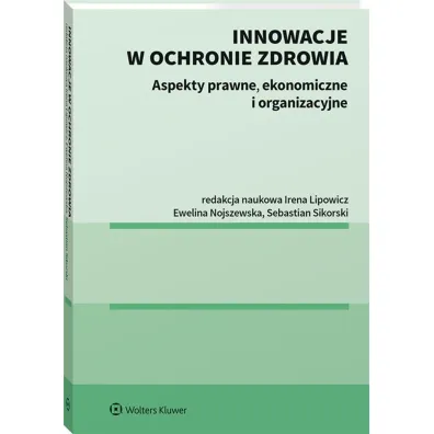 Innowacje w ochronie zdrowia