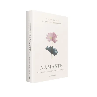 Namaste. Hinduski spos�b na szcz�cie