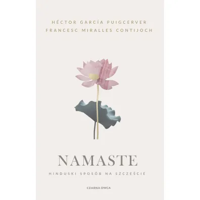 Namaste. Hinduski spos�b na szcz�cie