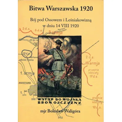 Bitwa Warszawska 1920 r. - B�j pod Ossowem - mjr Boles�aw Walig�ra - Boles�aw Walig�ra