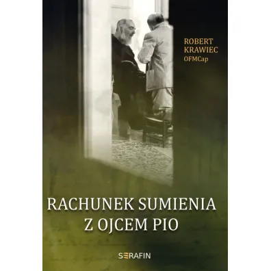 Rachunek sumienia z Ojcem Pio - Robert Krawiec