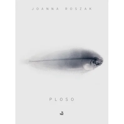 Ploso - Joanna Roszak